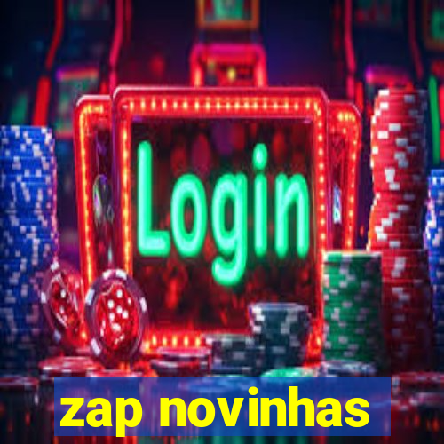 zap novinhas